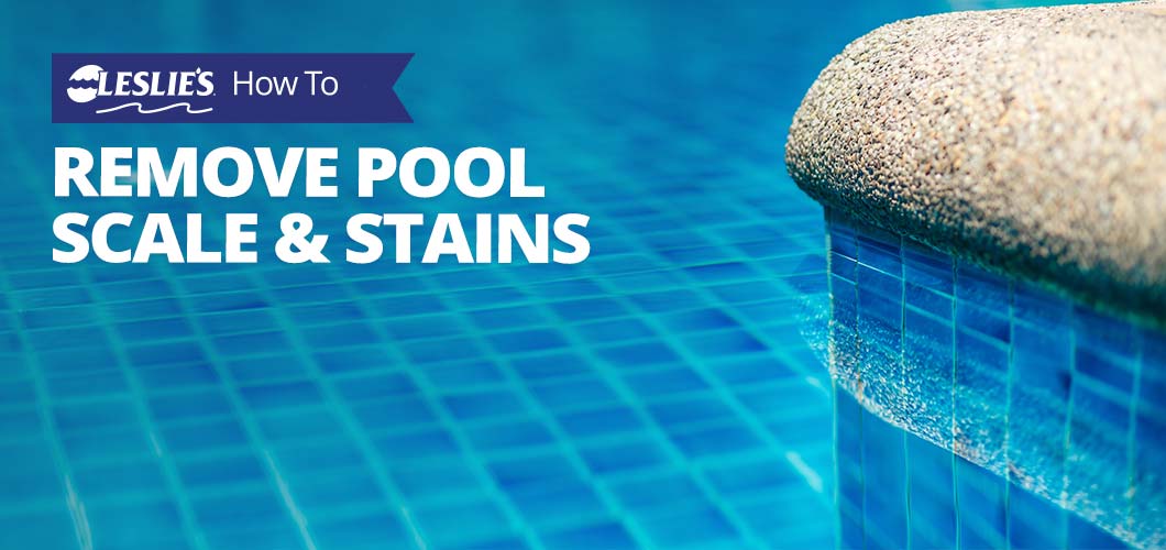 How To Remove Pool Scale And Stains, How To Remove Tile From Fiberglass Pool