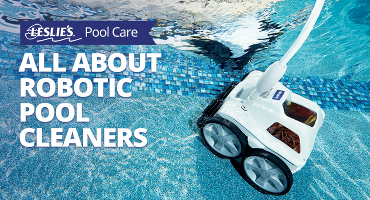 Leslie's Automatic Pool Cleaners Blog