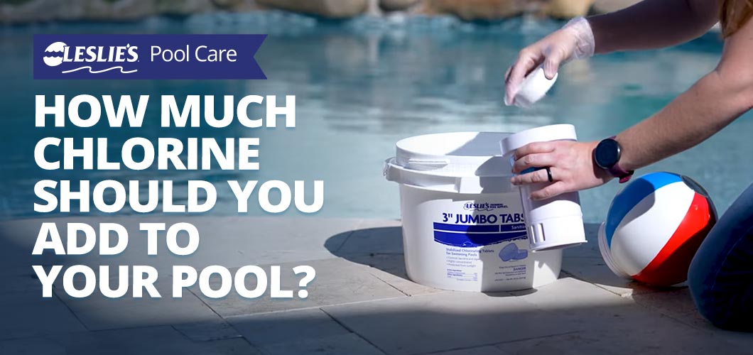 How Much Chlorine Should You Add to Your Pool?thumbnail image.