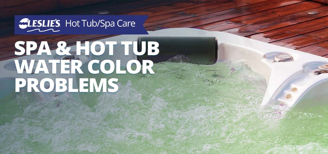 https://blog.lesliespool.com/wp-content/uploads/2020/01/Blog-1060x500-hot-tub-water-color-problems.jpg