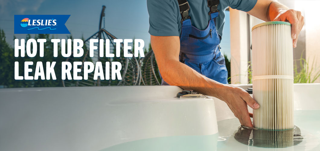 Hot Tub Filter Leak Repair