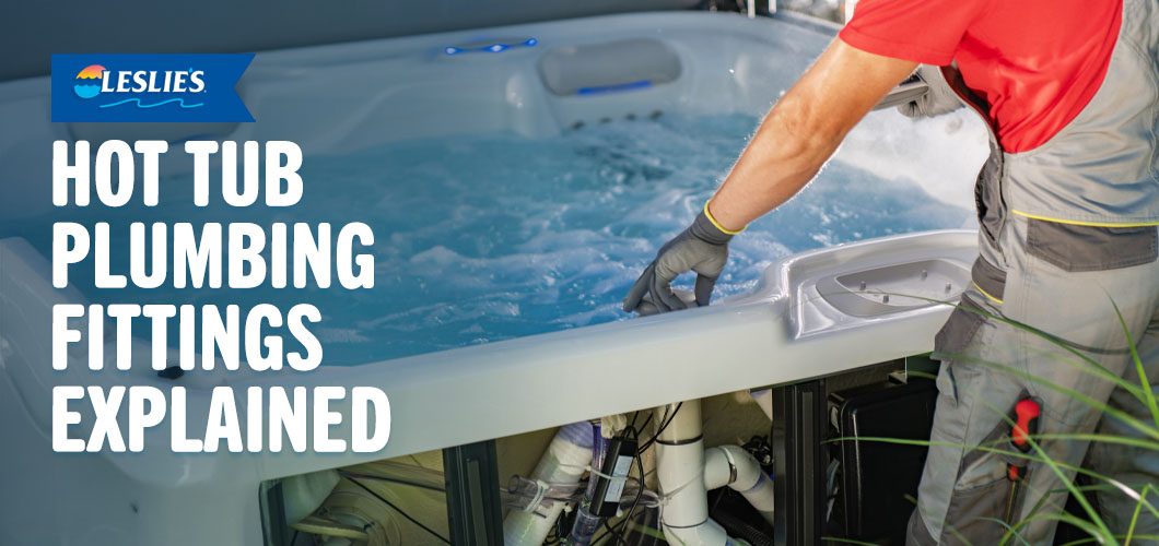 Spa & Hot Tub Plumbing Fittings Explainedthumbnail image.