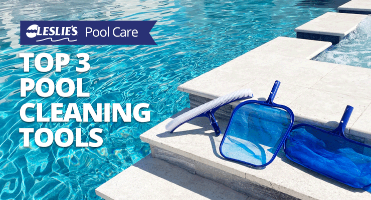 Top Pool Cleaning Tools