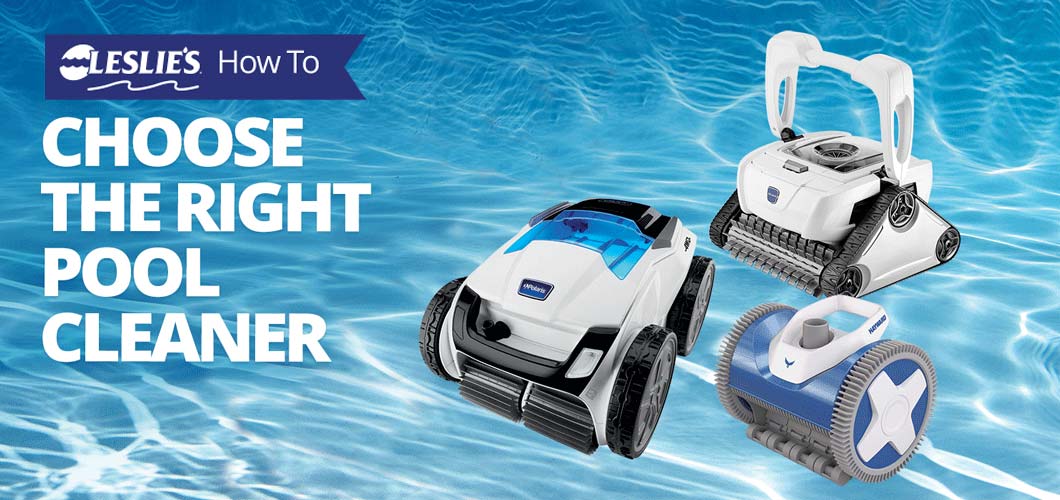 What Type of Automatic Pool Cleaner Should You Buy?