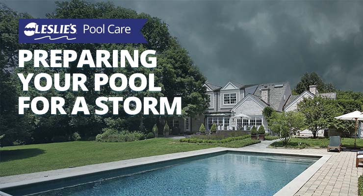 Preparing Your Pool for a Storm