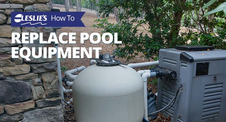 When and How to Replace Pool Equipment