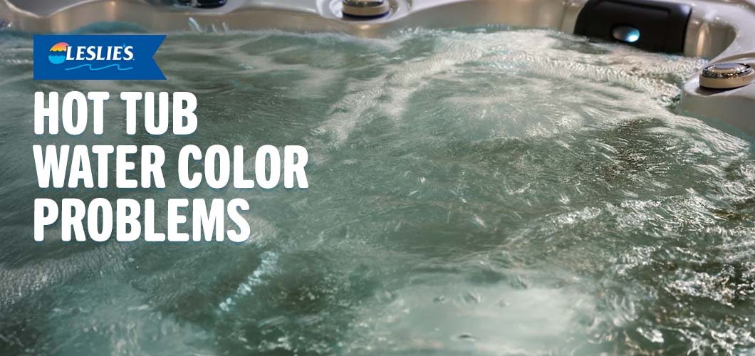 Spa and Hot Tub Water Color Problemsthumbnail image.