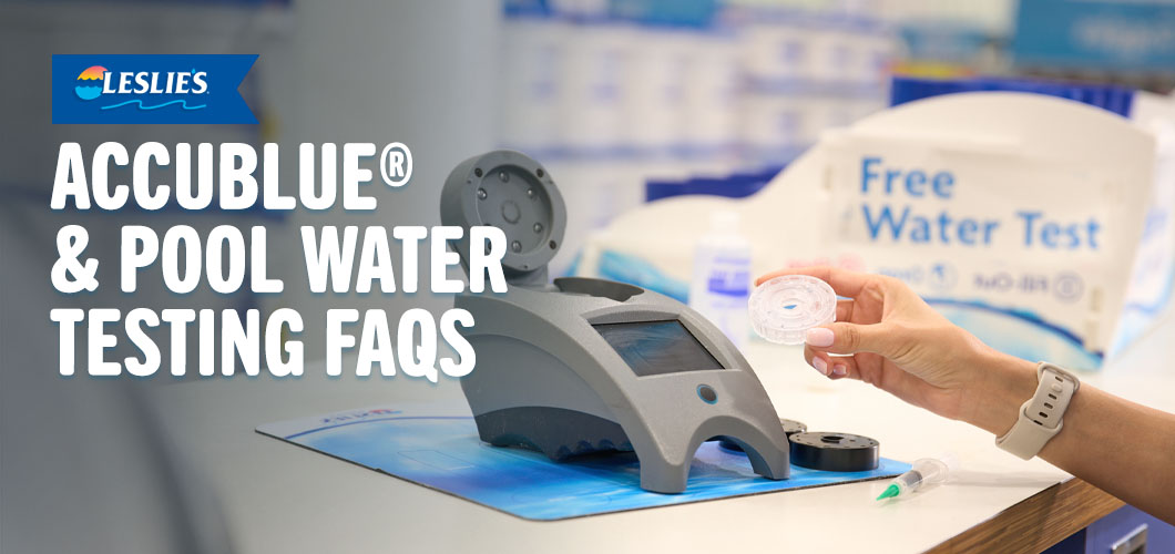 AccuBlue® & Pool Water Testing FAQs