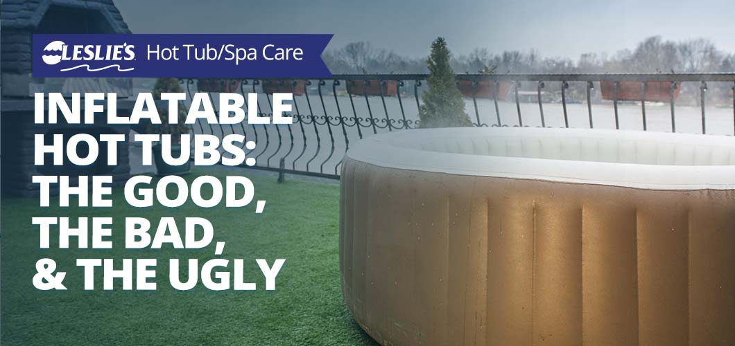 How To Care for an Inflatable Hot Tub - Beginner's Guide