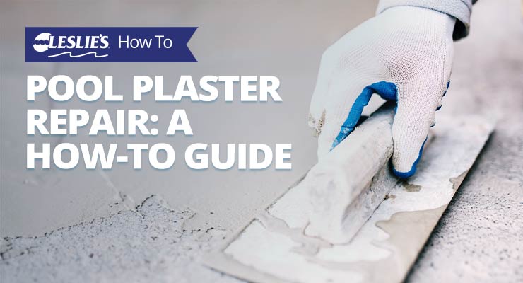 Leslie's Pool Plaster Repair: A How-To Guide