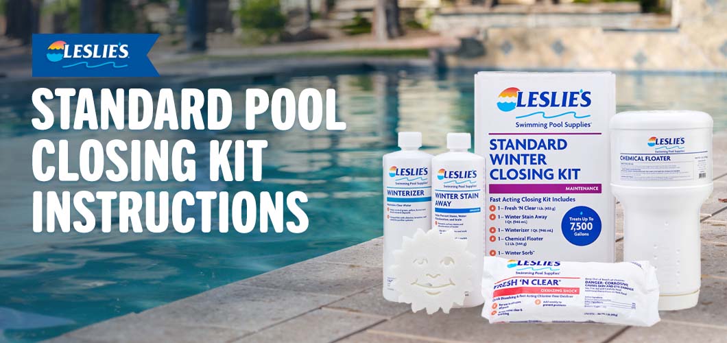 Leslie's Standard Pool Closing Kit Instructions