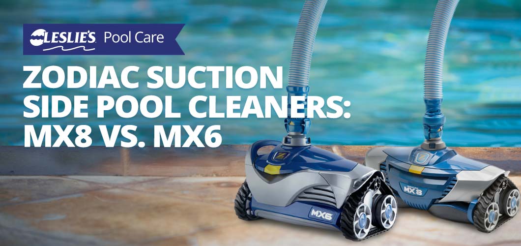 Zodiac Suction Side Pool Cleaners: MX8 vs. MX6thumbnail image.
