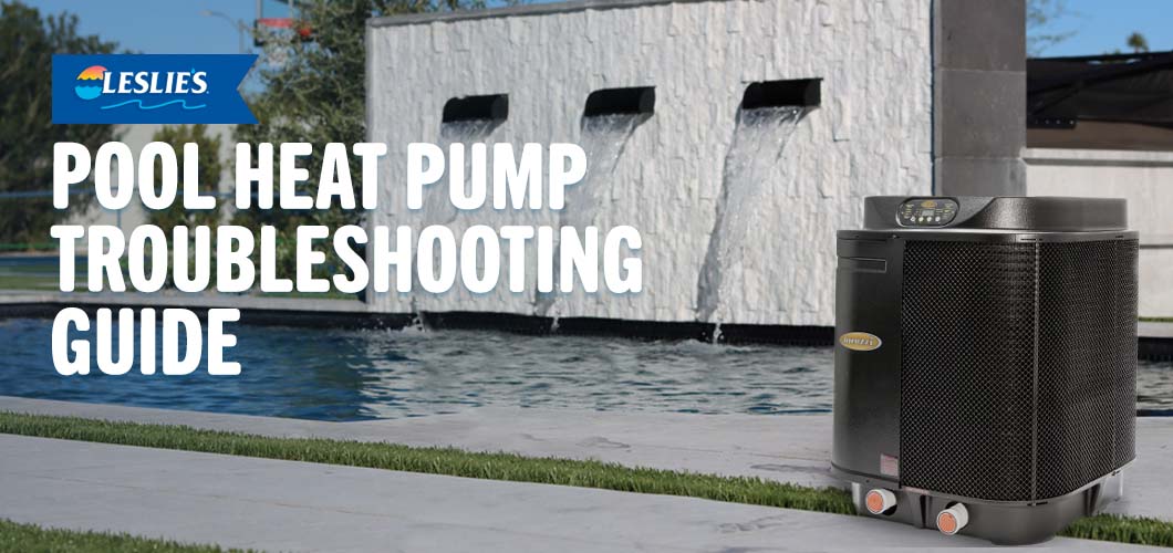 Pool Heat Pump Troubleshooting Guidethumbnail image.