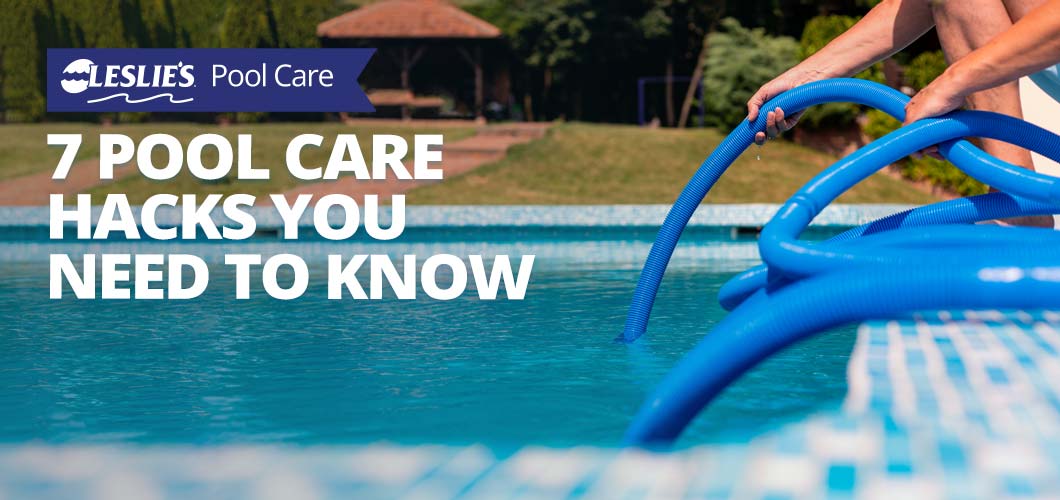 7 Pool Care Hacks You Need to Knowthumbnail image.