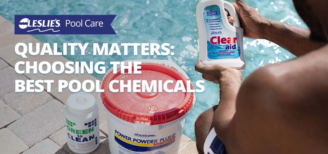 Quality Matters: Choosing the Best Pool Chemicals