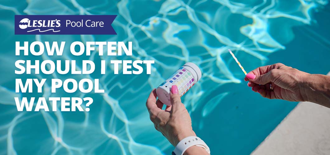 How Often Should I Test My Pool