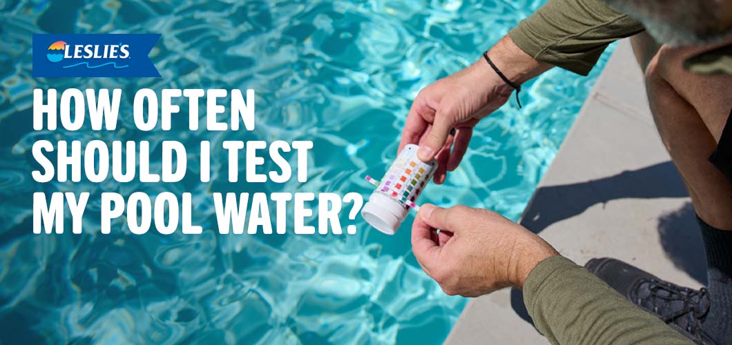 How Often Should I Test My Pool Water?