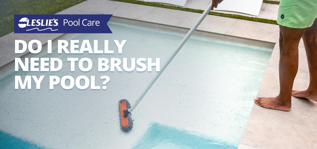 Do I Really Need to Brush My Pool?thumbnail image.