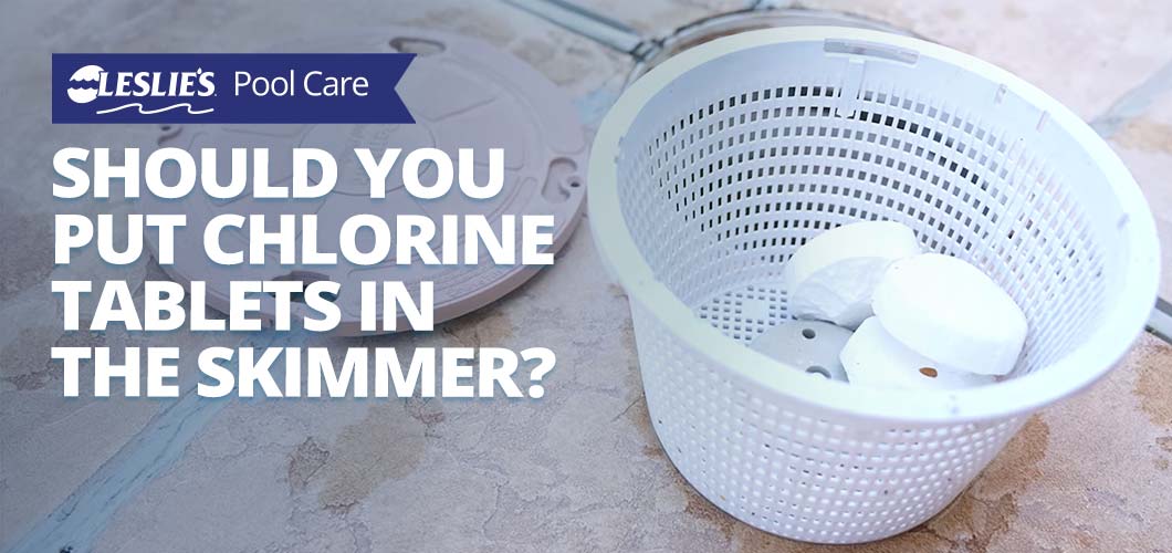 Should You Put Chlorine Tablets in the Skimmer?thumbnail image.