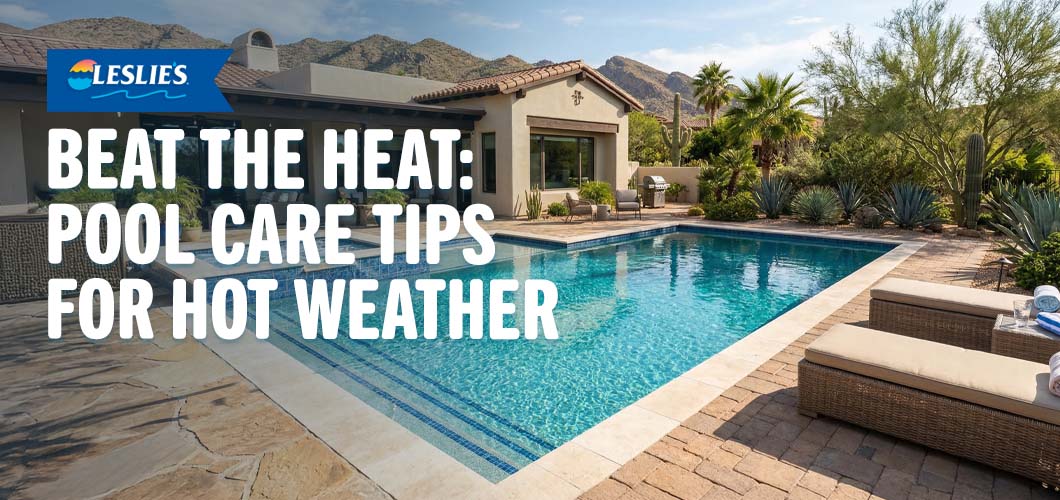 Beat the Heat: Pool Care Tips for Hot Weatherthumbnail image.
