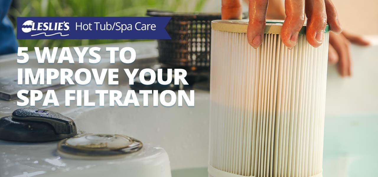 5 Ways to Improve Your Spa Filtrationthumbnail image.