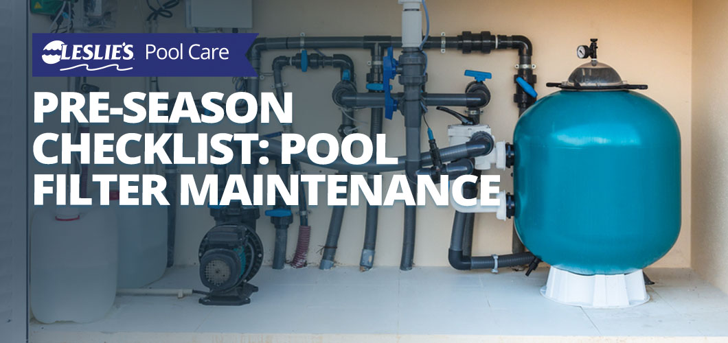 Pre-Season Checklist: Pool Filter Maintenancethumbnail image.